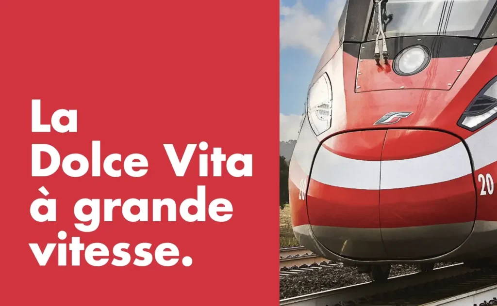 La dolce Vita à grande vitesse.