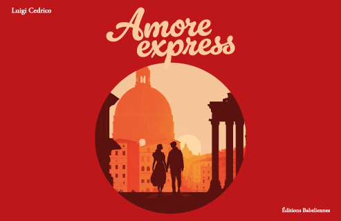 Couverture du livre Amore Express de Luigi Cedrico, avec deux silhouettes marchant dans une ville italienne.