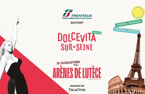 Affiche du festival Dolce Vita sur Seine 2024 soutenu par Trenitalia, avec les Arènes de Lutèce, la tour Eiffel et le Colisée.